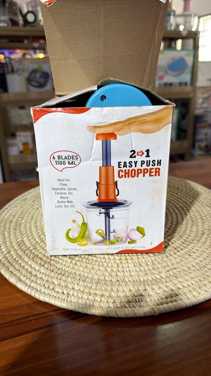 Push chopper